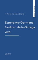 Esperanto-Germana frazlibro de la ĉiutaga vivo