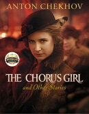 The Chorus Girl and Other Stories
