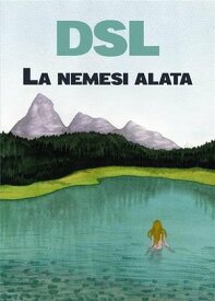 La nemesi alata【電子書籍】[ DSL ]