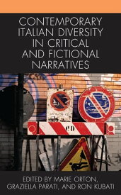 Contemporary Italian Diversity in Critical and Fictional Narratives【電子書籍】[ Ashna Ali ]