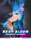 Neon Bloom: Legends of Hanamori