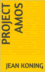 Project Amos【電子書籍】[ Jean Koning ]