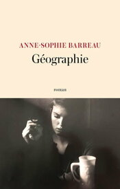 G?ographie【電子書籍】[ Anne-Sophie Barreau ]