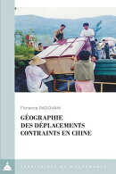 Géographie des déplacements contraints en Chine