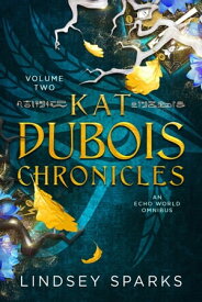 Kat Dubois Chronicles: Books 4-6 An Egyptian Mythology Urban Fantasy【電子書籍】[ Lindsey Fairleigh ]