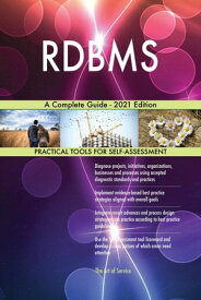 RDBMS A Complete Guide - 2021 Edition【電子書籍】[ Gerardus Blokdyk ]