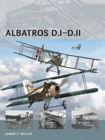 Albatros D.I?D.II【電子書籍】[ James F. Miller ]