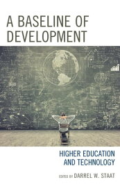 A Baseline of Development Higher Education and Technology【電子書籍】