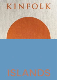 Kinfolk Islands 【電子書籍】[ John Burns ]