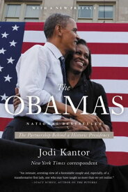 The Obamas【電子書籍】[ Jodi Kantor ]