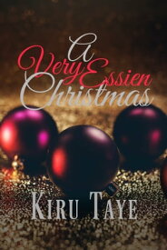 A Very Essien Christmas The Essien Series, #5【電子書籍】[ Kiru Taye ]