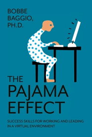 The Pajama Effect Humans@WORK, #1【電子書籍】[ Bobbe Baggio ]