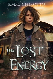 The Lost Energy【電子書籍】[ P.M.G.Ghirotto ]