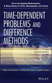 Time-Dependent Problems and Difference Methods【電子書籍】[ Bertil Gustafsson ]