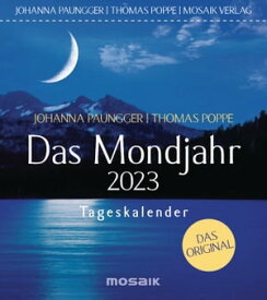 Das Mondjahr 2023 Tageskalender - Das Original【電子書籍】[ Johanna Paungger ]