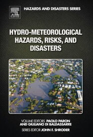 Hydro-Meteorological Hazards, Risks, and Disasters【電子書籍】[ Paolo Paron ]