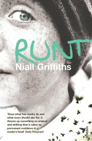 Runt 【電子書籍】[ Niall Griffiths ]
