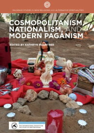 Cosmopolitanism, Nationalism, and Modern Paganism【電子書籍】