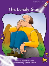 The Lonely Giant (Readaloud)【電子書籍】[ Pam Holden ]