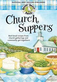 Church Suppers【電子書籍】[ Gooseberry Patch ]