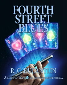 Fourth Street Blues【電子書籍】[ R C Ducantlin ]