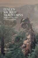 ITALY’S SACRED MOUNTAINS