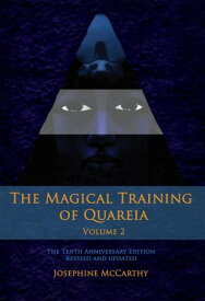 The Magical Training of Quareia - Vol 2【電子書籍】[ Josephine McCarthy ]