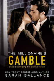 The Millionaire's Gamble【電子書籍】[ Sarah Ballance ]