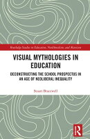 Visual Mythologies in Education
