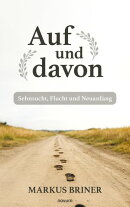 Auf und davon