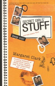 Secret Girls' Stuff【電子書籍】[ Margaret Clark ]