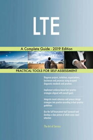 LTE A Complete Guide - 2019 Edition【電子書籍】[ Gerardus Blokdyk ]