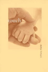 Touch【電子書籍】[ Tiffany Field ]