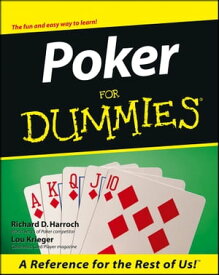 Poker For Dummies【電子書籍】[ Richard D. Harroch ]