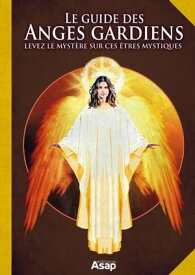 Le guide des anges gardiens【電子書籍】[ Casas Las ]