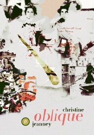 Oblique【電子書籍】[ Christine Jeanney ]