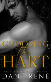 Choosing the Hart【電子書籍】[ Dani Ren? ]