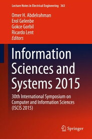 Information Sciences and Systems 2015 30th International Symposium on Computer and Information Sciences (ISCIS 2015)【電子書籍】