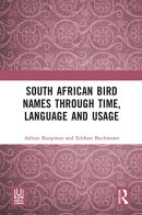 South African Bird Names through Time, Language and Usage