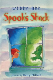 Spook's Shack【電子書籍】[ Wendy Orr ]