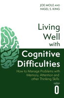 Living Well with Cognitive Difficulties