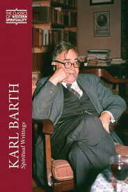 Karl Barth Spiritual Writings【電子書籍】