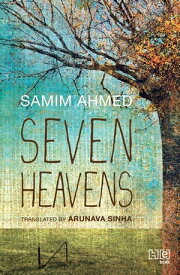 Seven Heavens【電子書籍】[ Samim Ahmed ]