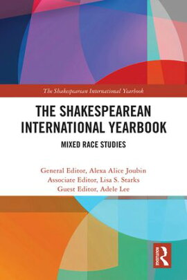 The Shakespearean International Yearbook Mixed Race Studies