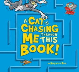 A Cat Is Chasing Me Through This Book!【電子書籍】[ Benjamin Bird ]