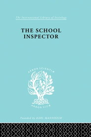 The School Inspector【電子書籍】[ E.L. Edmonds ]