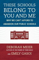 These Schools Belong to You and Me