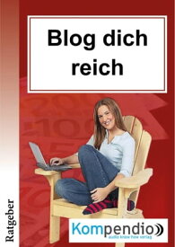Blog dich reich【電子書籍】[ Ulrike Albrecht ]
