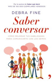 Saber conversar【電子書籍】[ Debra Fine ]