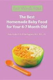 The Best Homemade Baby Food: Your Baby's Early Nutrition Know What Goes Into Every Bite with More Than 200 of the Most Deliciously Nutritious Homemade Baby Food Recipes-Includes More Than 60 Purees Your Baby Will Love【電子書籍】[ Karin Knight ]